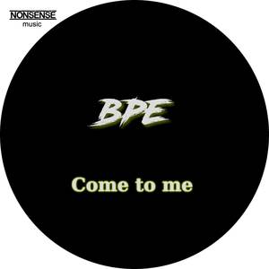 Come to me (Come mix)