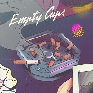 Empty Cups (feat. The Riverman)