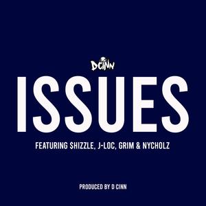 Issues(feat. $hizzle, J-Loc, Grim & NYCholz) (Explicit)