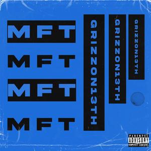 MFT (My N!GGA FEEL THIS) [Explicit]