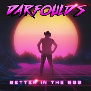 Better In The 80s