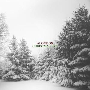 Alone On Christmas Eve