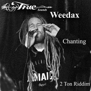 Chanting (2 Ton Riddim) (Conscious Dub 2)