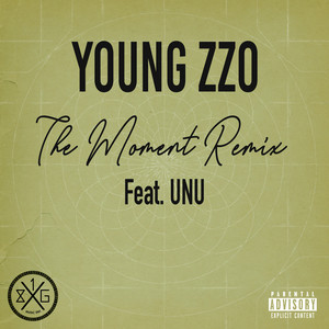 The Moment (Remix|Explicit)