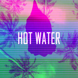 Hot Water
