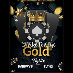 Strike For The Gold (Explicit)