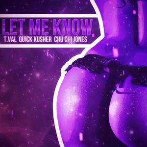 Let Me know (Explicit)