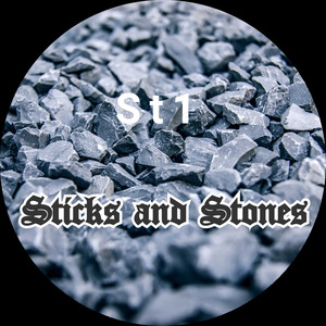 Sticks and Stones