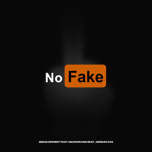 No Fake (Explicit)