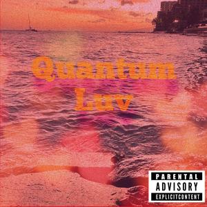 Quantum Luv (Explicit)