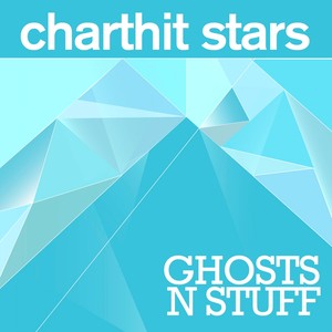 Charthit Stars - Ghosts 'N Stuff (Radio Edit)