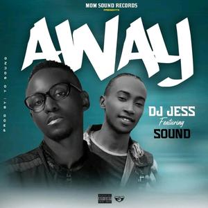 Away (feat. DJ Jess)