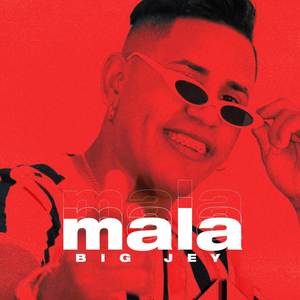 Mala (Remasterizado|Explicit)