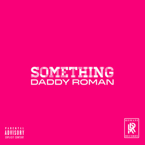 Something (Explicit)