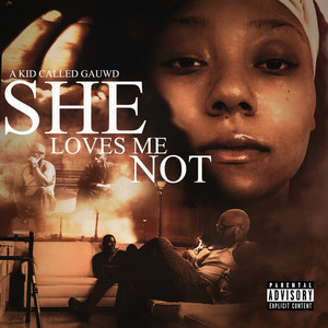 She Loves Me Not (Explicit)