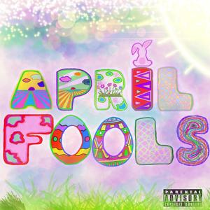 April Fools (Explicit)