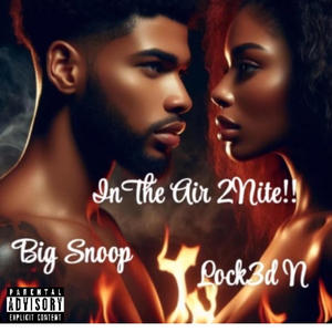 In The Air Tonight (feat. Locked N) (Explicit)