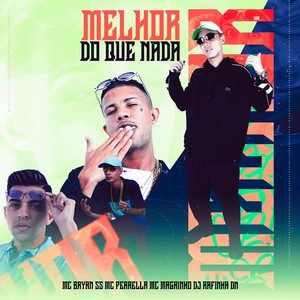 MELHOR DO QUE NADA (Explicit)