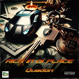 Rich In Di Place (feat. Quadon) [Explicit]