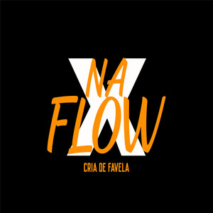 Cria de Favela (Explicit)