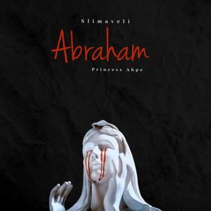 Abraham (Explicit)