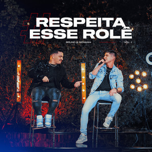 Respeita Esse Rolê Vol.1 (Ao Vivo) [Explicit]