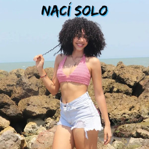 Nací Solo (Versión Especial)