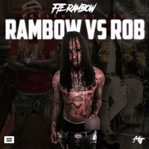 Rambow Vs Rob (Explicit)