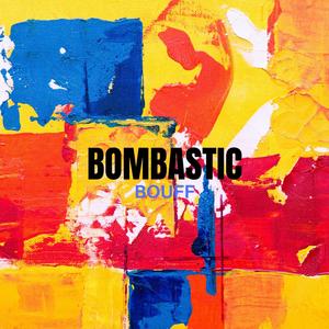 Bombastic