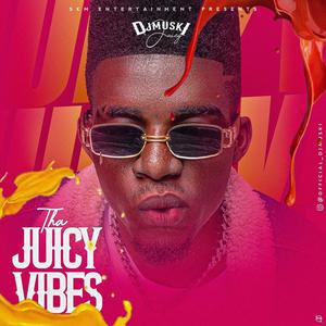 The Juicy Vibez Mix 1 (Mixed|Explicit)