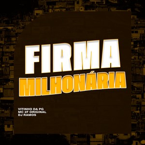 Firma Milionária (Explicit)