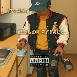 Fell On My Face (feat. Prod. Ferbie) (Explicit)