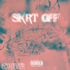 Skrt Off (Explicit)