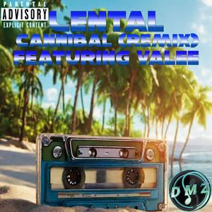 Cannibal (feat. Valee) (Remix|Explicit)