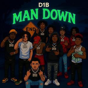 Man Down (feat. DemonXiv & D1b Dooda|Explicit)