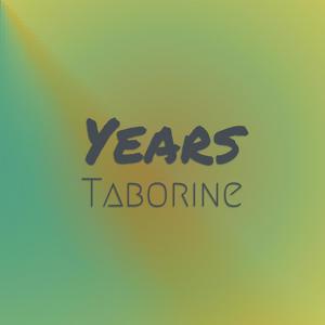 Years Taborine