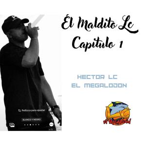 Capitulo 1 El Maldito Lc (Explicit)