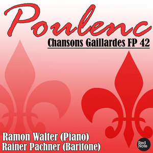 Poulenc: Chansons Gaillardes FP 42