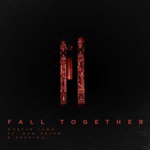 Fall Together (feat. New Haven & Zabrina)