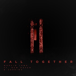 Fall Together(feat. New Haven & Zabrina)