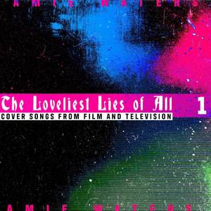 The Loveliest Lies of All, Chapter One