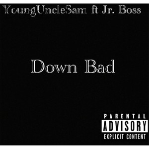Down Bad (Explicit)