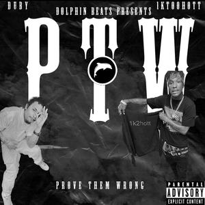 PTW: Prove Them Wrong (Explicit)