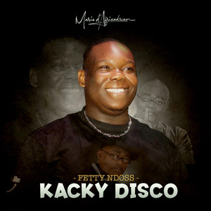 Fetty Ndoss - Kacky disco