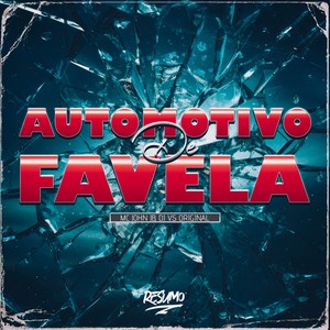 Automotivo De Favela (Explicit)
