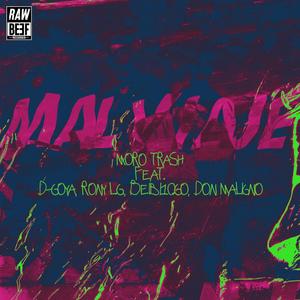 Mal Viaje (feat. D-Goya, Rony L.G., Beibi10Go & Don Maligno) (Explicit)