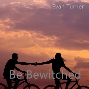 Be Bewitched (Explicit)