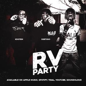 RV PARTY (feat. Jeii Mxjin & SsbTiino) (Explicit)
