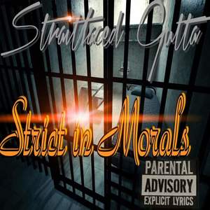 Strict In Morals (Explicit)