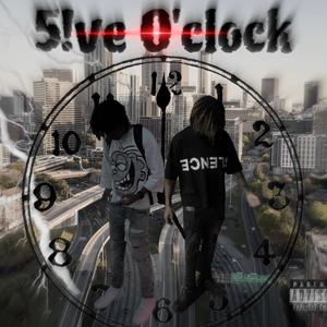 5!veOclock (feat. K1Omerta) (Explicit)